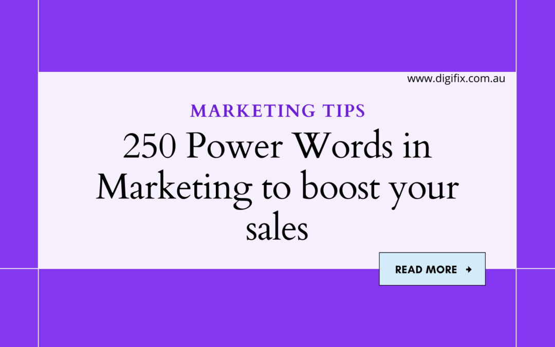 250 Power Words in Marketing to boost your sales