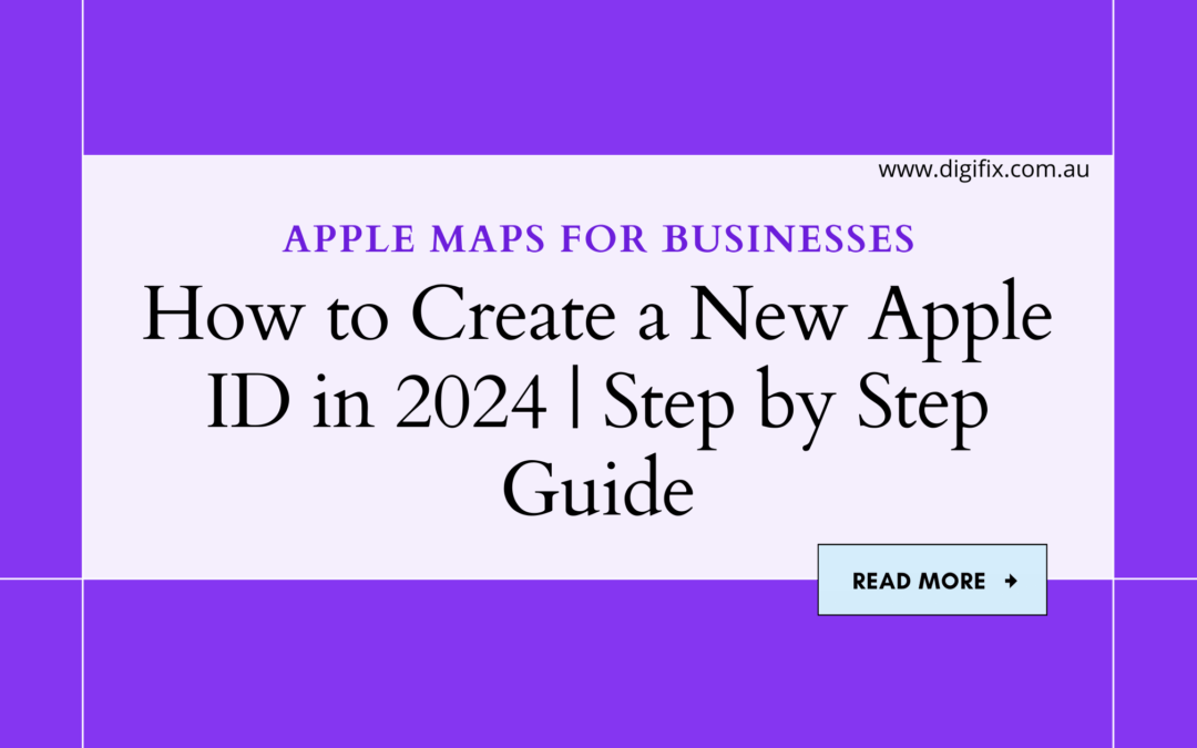 How to Create a New Apple ID in 2024 Step by Step Guide