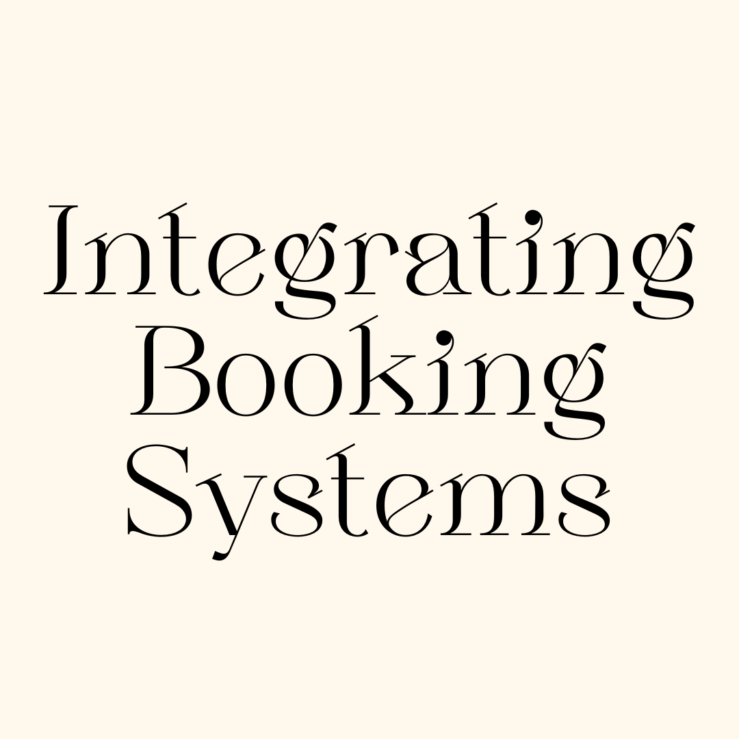 Integrating Booking Systems Integrating Booking Systems