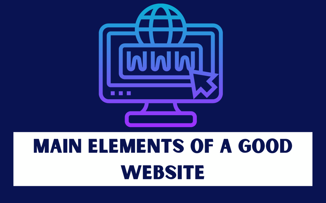 Main Elements of a Good Website