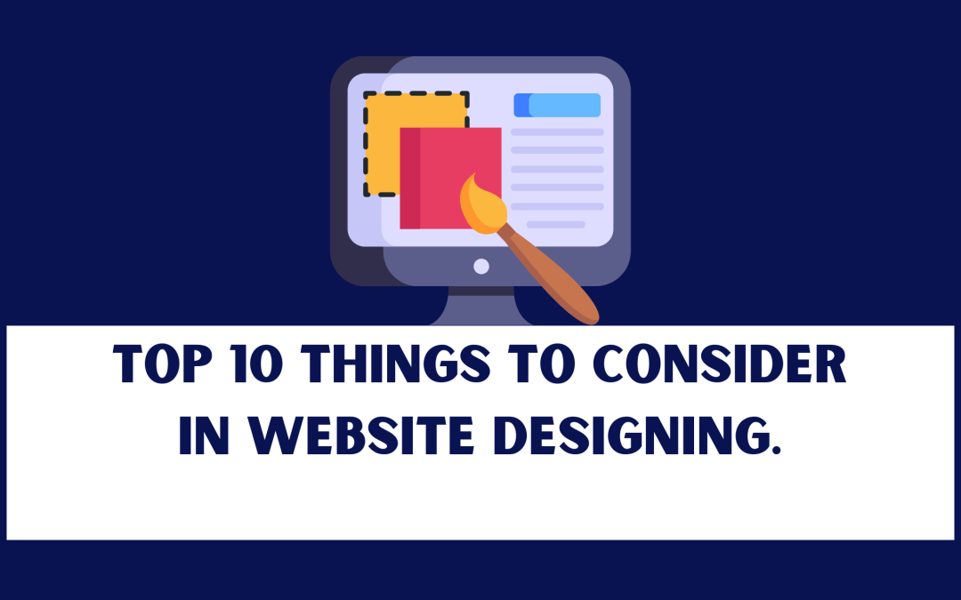 Things to consider in website designing