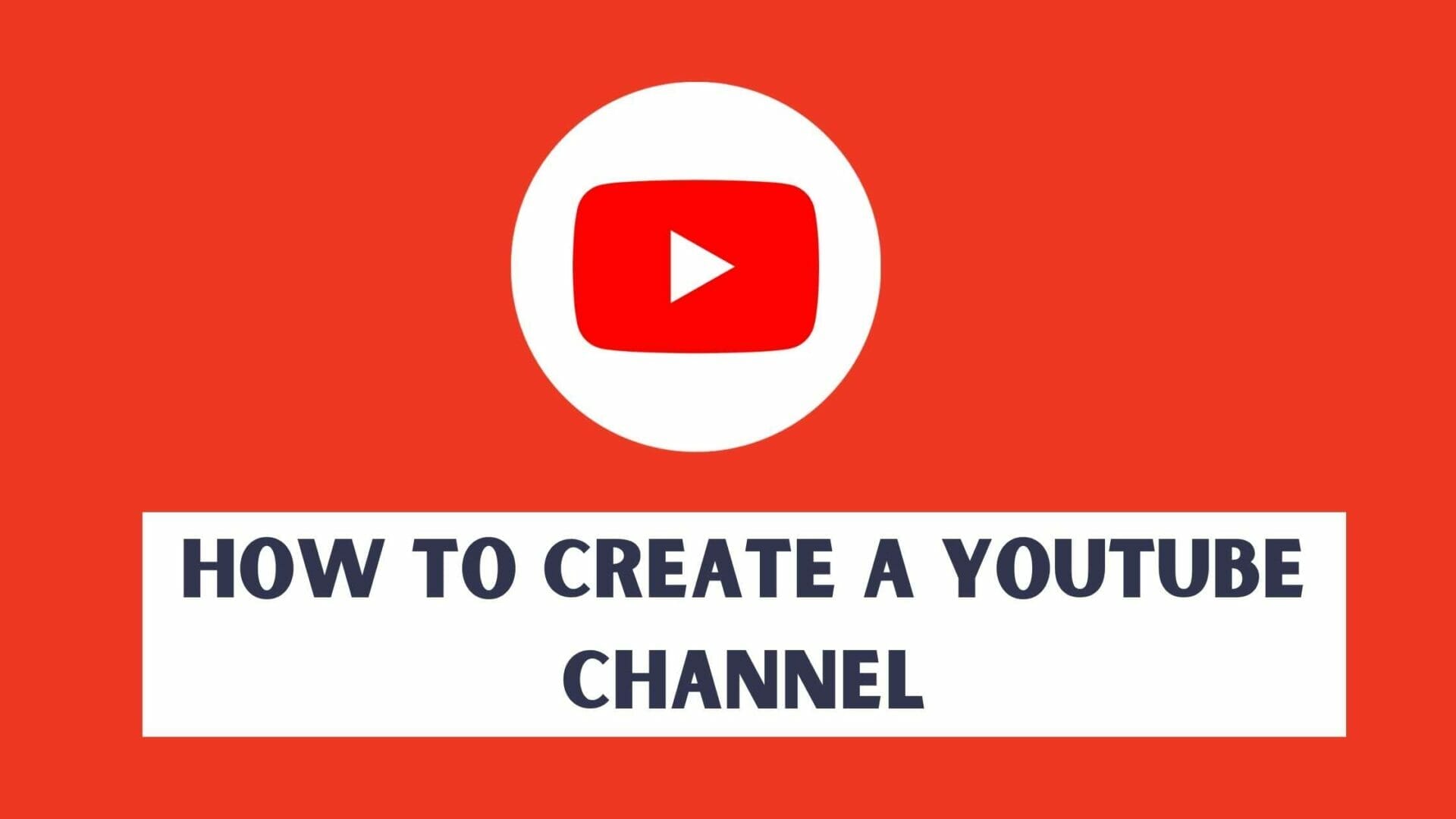 How To Create A YouTube Channel With 7 Steps -DigiFix Blog