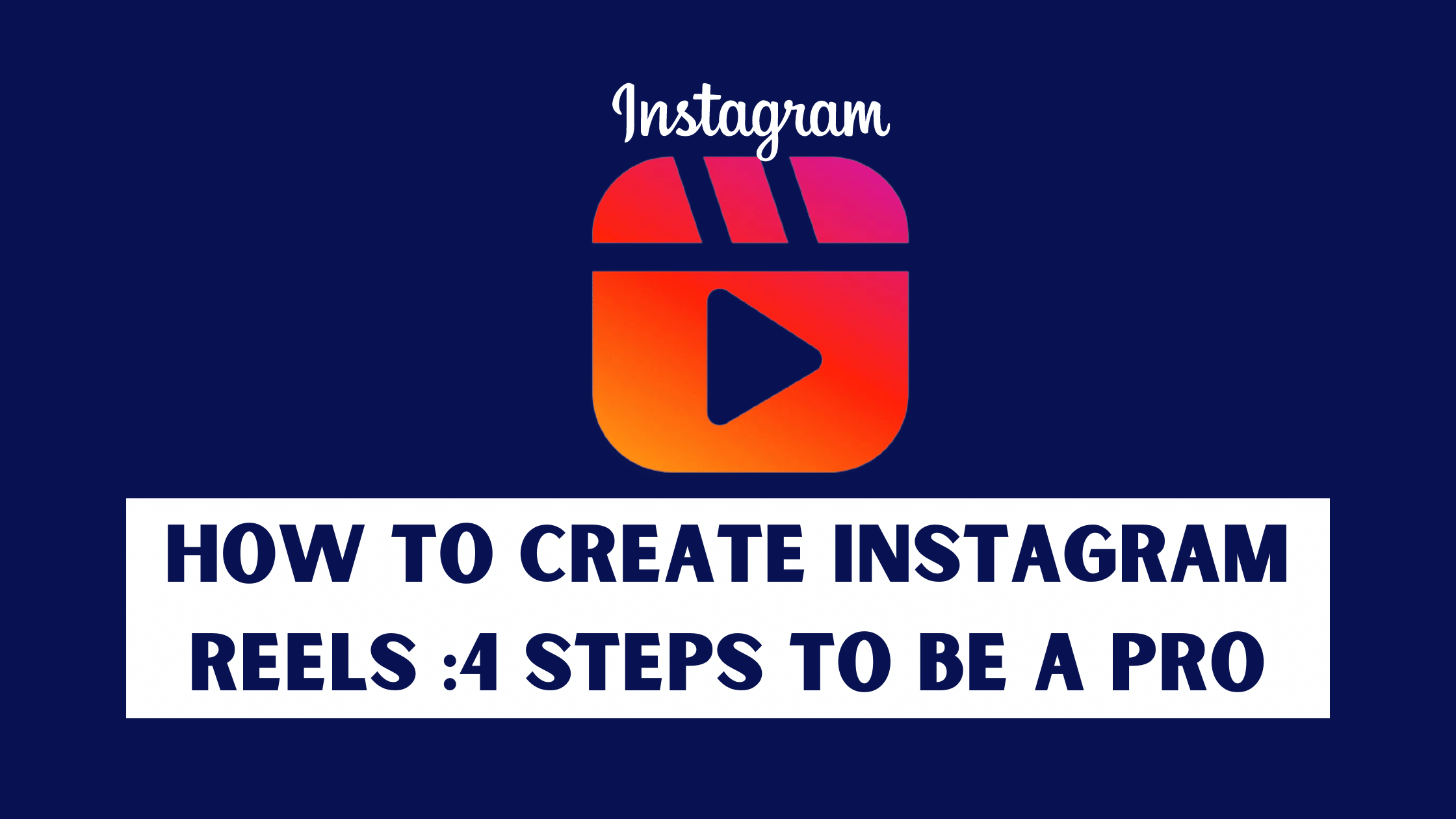 How To Create Instagram Reels : 4 Steps To Be A Pro -DigiFix