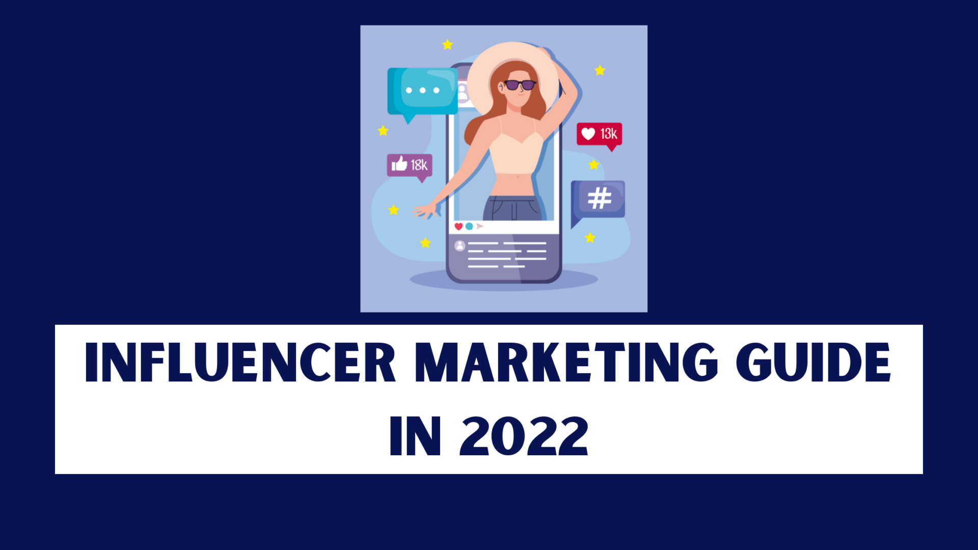 Influencer Marketing Guide: The Best Guide In 2022: DigiFix